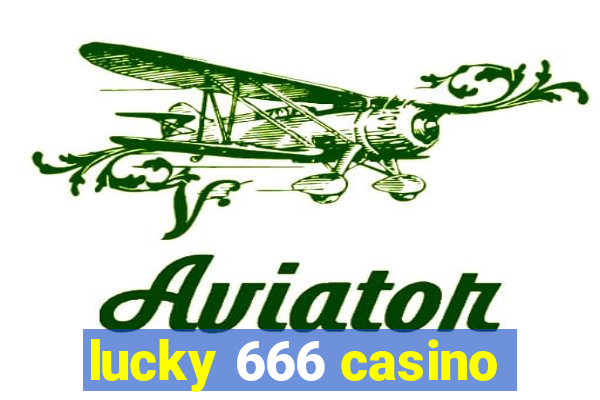 lucky 666 casino